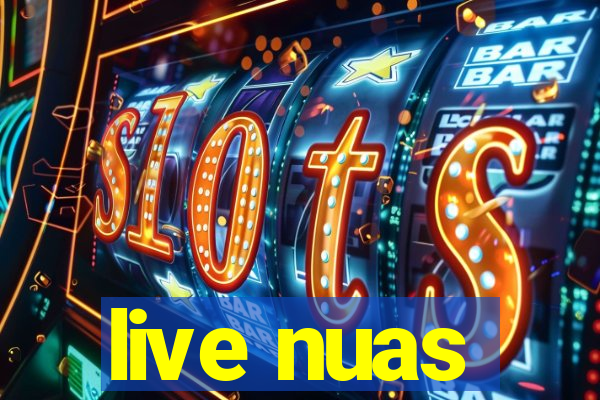 live nuas